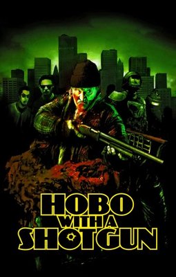 Hobo with a Shotgun movie poster (2011) mug