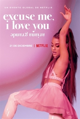 Ariana Grande Excuse Me I Love You movie posters 2020 Classic