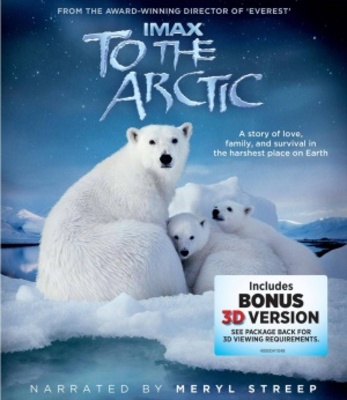 To the Arctic 3D movie poster (2012) poster