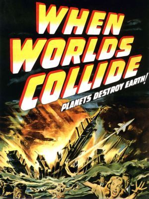 When Worlds Collide movie poster (1951) Poster MOV_7e78bb88