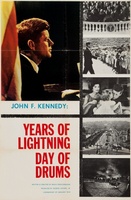 John F. Kennedy: Years of Lightning, Day of Drums movie poster (1965) Longsleeve T-shirt #761378