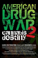 American Drug War 2: Cannabis Destiny movie poster (2013) hoodie #1072745